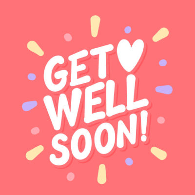 Get well soon